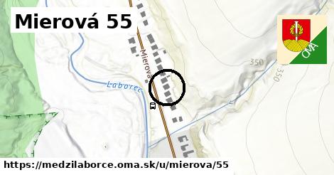 Mierová 55, Medzilaborce