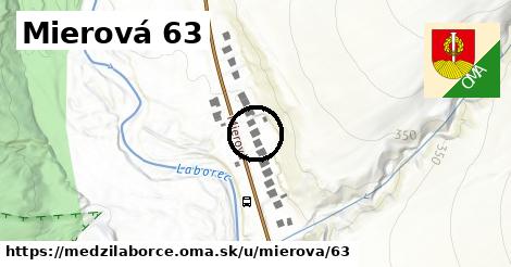 Mierová 63, Medzilaborce