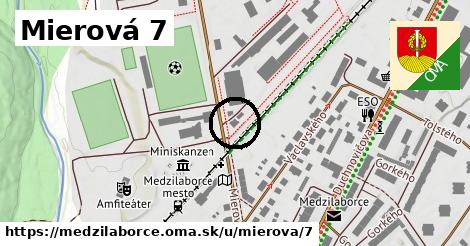 Mierová 7, Medzilaborce