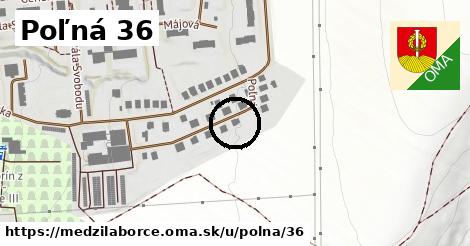 Poľná 36, Medzilaborce