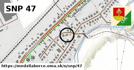 SNP 47, Medzilaborce