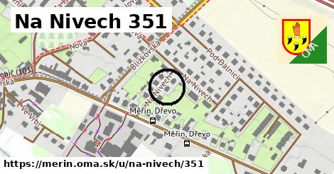 Na Nivech 351, Měřín