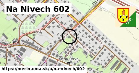 Na Nivech 602, Měřín