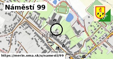 Náměstí 99, Měřín