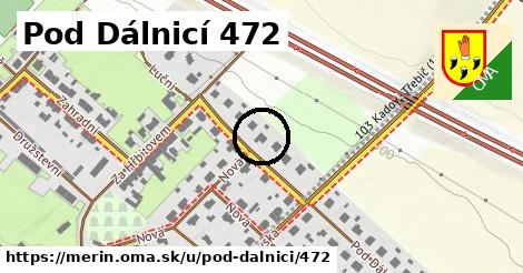 Pod Dálnicí 472, Měřín