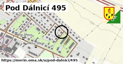 Pod Dálnicí 495, Měřín