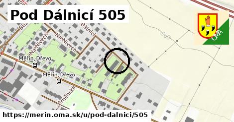 Pod Dálnicí 505, Měřín