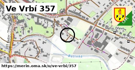 Ve Vrbí 357, Měřín