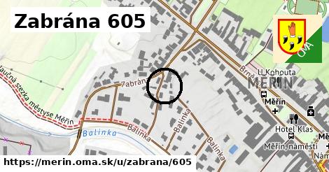 Zabrána 605, Měřín