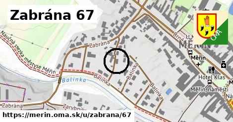 Zabrána 67, Měřín