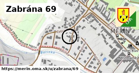 Zabrána 69, Měřín