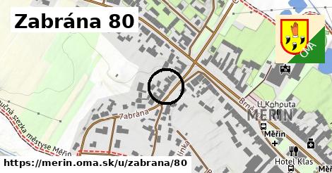 Zabrána 80, Měřín