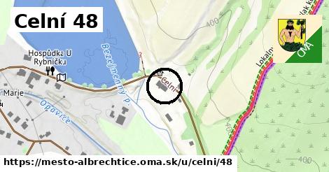 Celní 48, Město Albrechtice