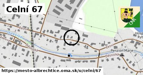 Celní 67, Město Albrechtice