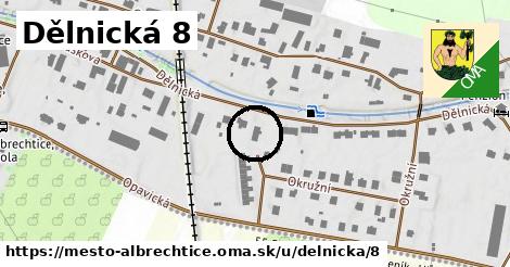 Dělnická 8, Město Albrechtice