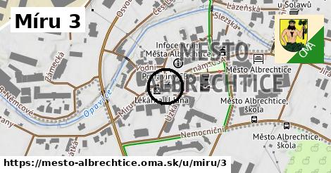 Míru 3, Město Albrechtice