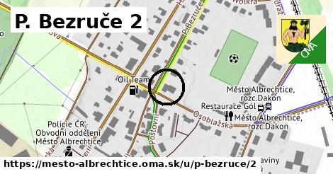 P. Bezruče 2, Město Albrechtice