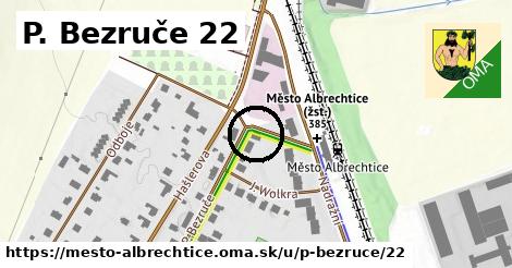 P. Bezruče 22, Město Albrechtice