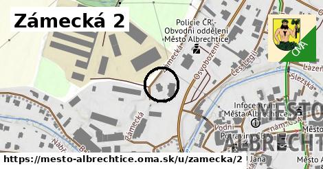 Zámecká 2, Město Albrechtice