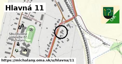 Hlavná 11, Michaľany