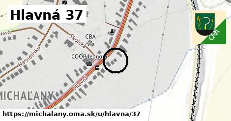 Hlavná 37, Michaľany