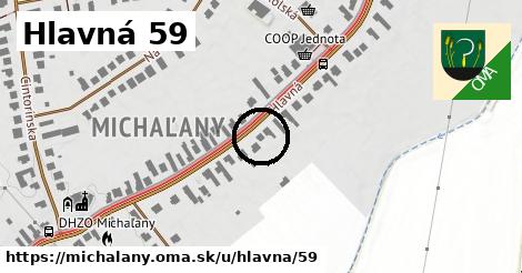 Hlavná 59, Michaľany