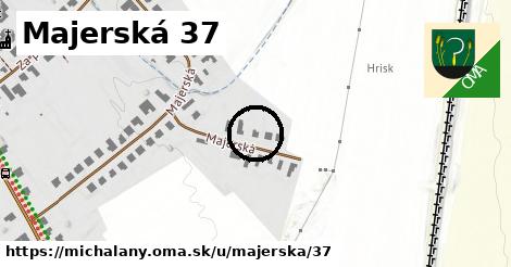 Majerská 37, Michaľany