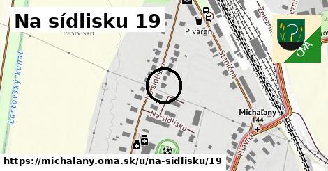 Na sídlisku 19, Michaľany