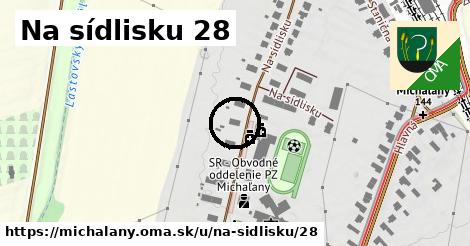 Na sídlisku 28, Michaľany