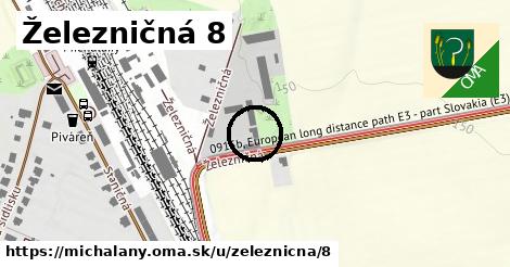 Železničná 8, Michaľany