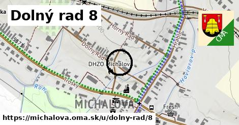 Dolný rad 8, Michalová