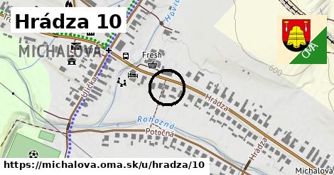 Hrádza 10, Michalová