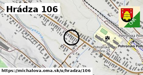 Hrádza 106, Michalová