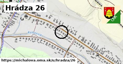 Hrádza 26, Michalová