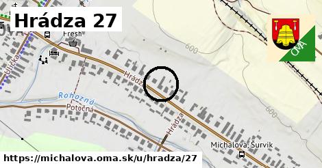 Hrádza 27, Michalová