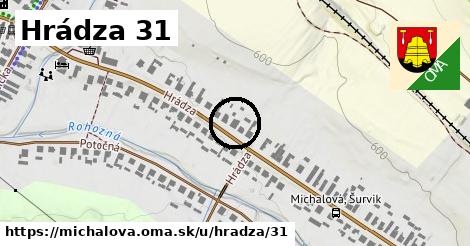 Hrádza 31, Michalová