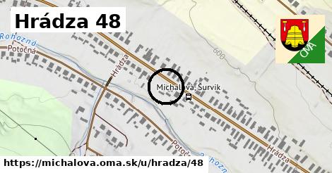 Hrádza 48, Michalová