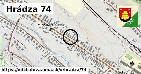 Hrádza 74, Michalová