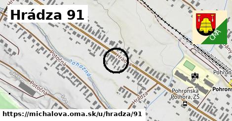 Hrádza 91, Michalová