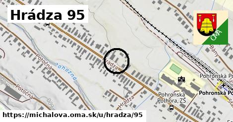 Hrádza 95, Michalová