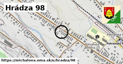 Hrádza 98, Michalová