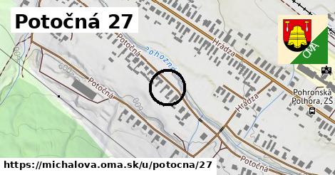 Potočná 27, Michalová