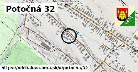 Potočná 32, Michalová