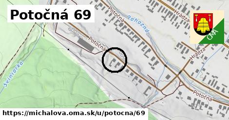 Potočná 69, Michalová
