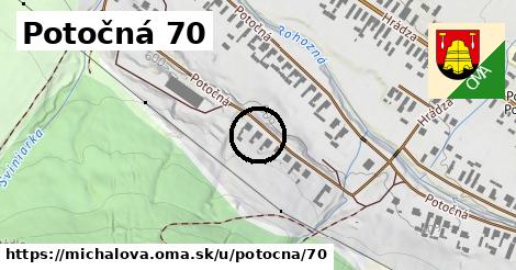 Potočná 70, Michalová