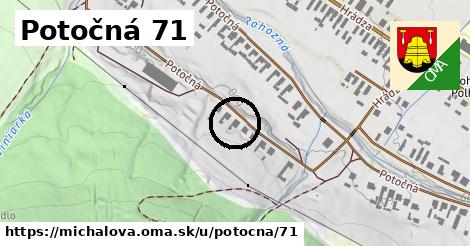 Potočná 71, Michalová