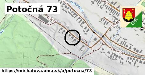 Potočná 73, Michalová