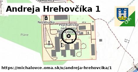 Andreja Hrehovčíka 1, Michalovce