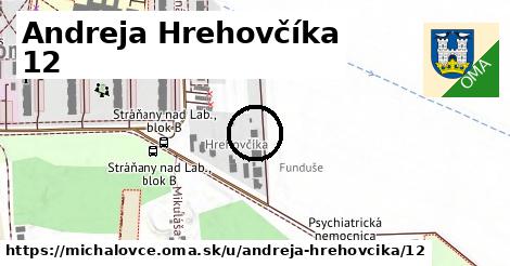 Andreja Hrehovčíka 12, Michalovce