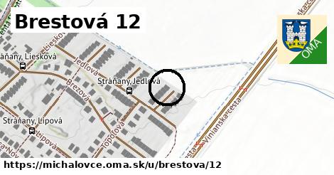 Brestová 12, Michalovce